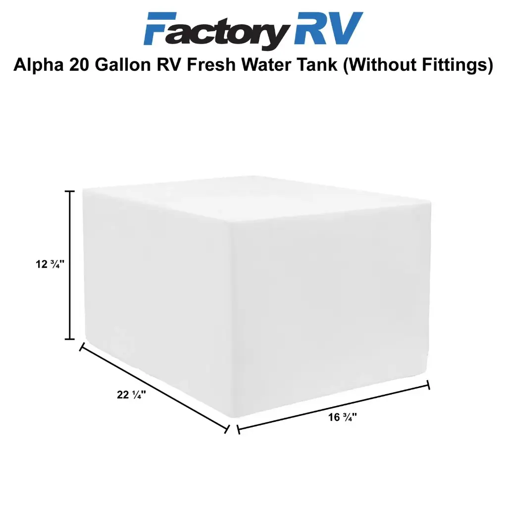 RV Fresh Water Tank 20 Gallon | 22 ¼" x 16 ¾" x 12 ¾" | Alpha VR172213W (without fittings)